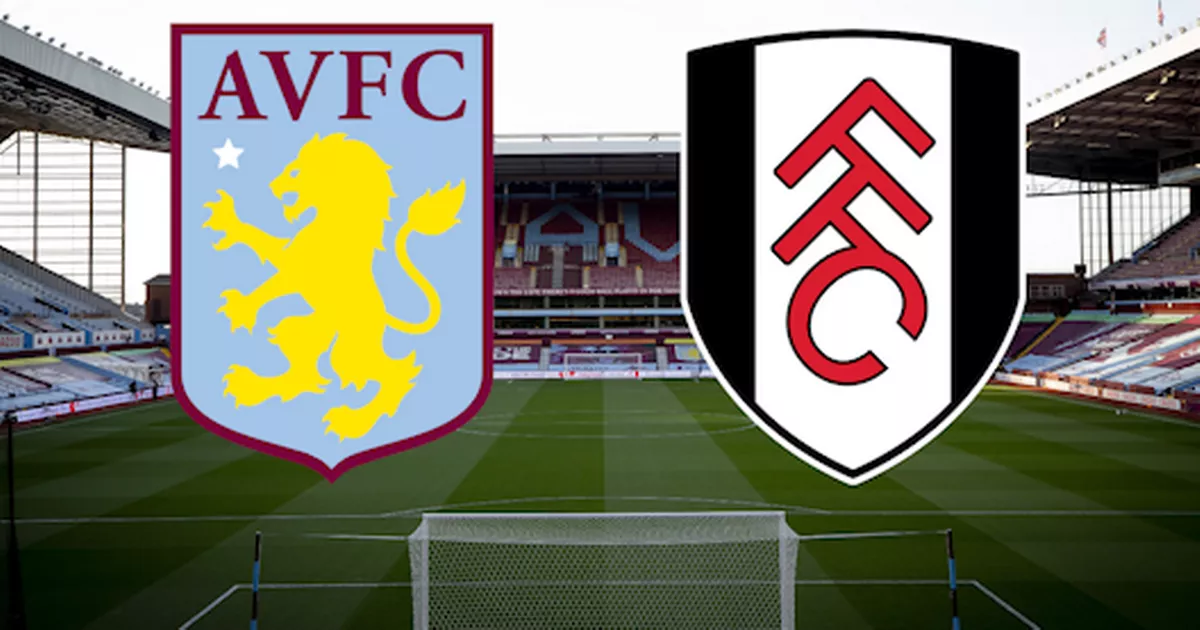 Xem trực tiếp Aston Villa vs Fulham - Link xem trực tiếp, nhận định và soi kèo