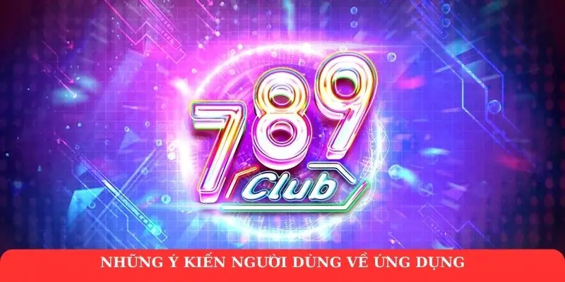 Tải app 789Club dễ dàng với 2 cách thực hiện phổ biến