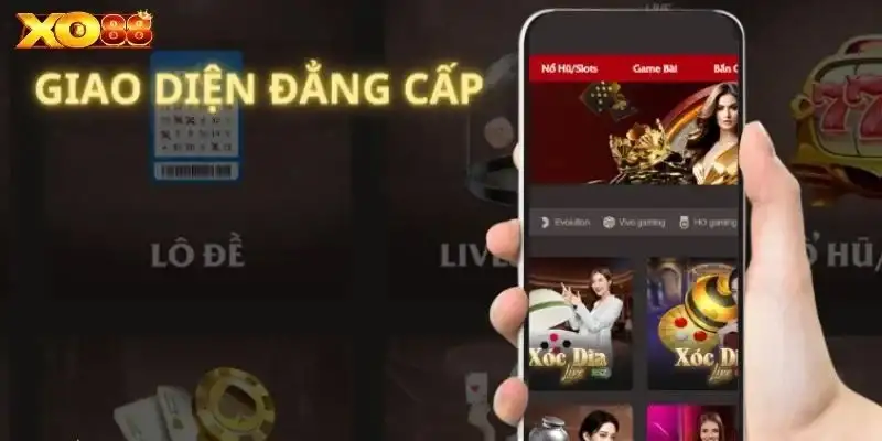 Tải app XO88- Trải nghiệm đỉnh cao ngay trên điện thoại 7 Tải app XO88- Trải nghiệm đỉnh cao ngay trên điện thoại
