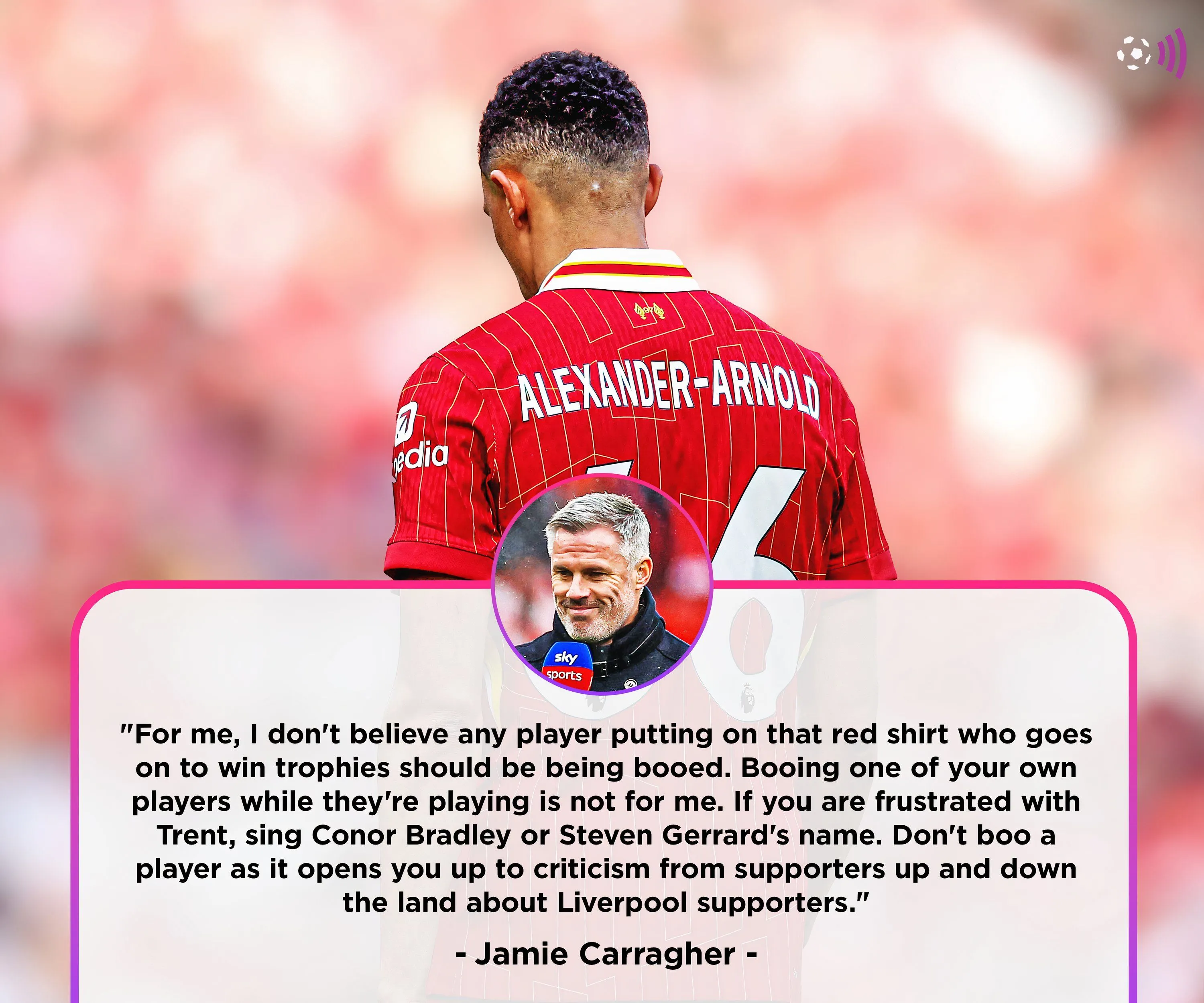 Trent Alexander-Arnold và Jamie Carragher thảo luận về tương lai tại Liverpool